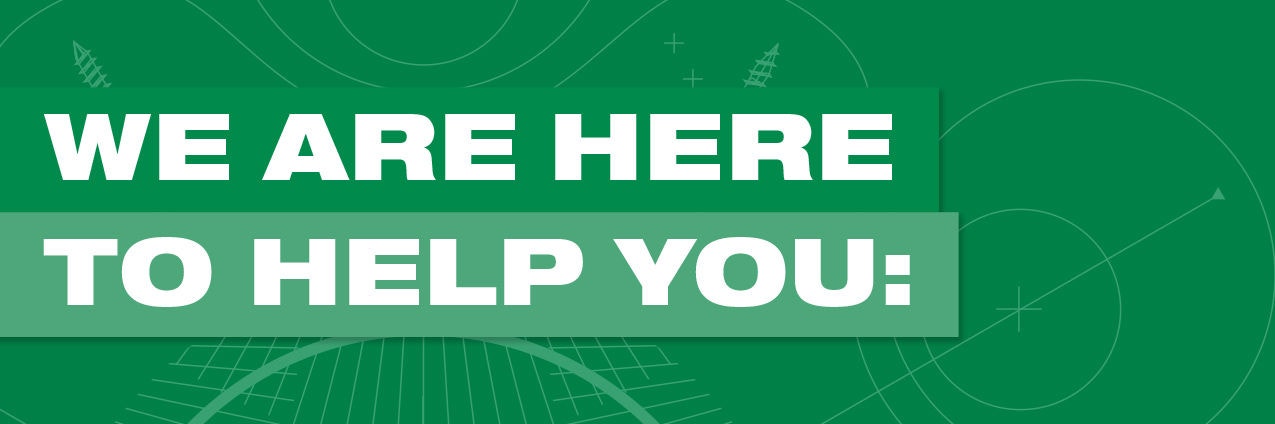 Green Banner that says "We are here to help you"
